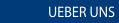 ÜBER UNS